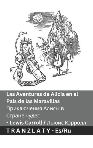 Cover image for Las Aventuras de Alicia en el Pais de las Maravillas / Приключения Алисы в Стране чудес
