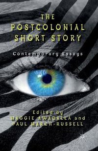 Cover image for The Postcolonial Short Story: Contemporary Essays