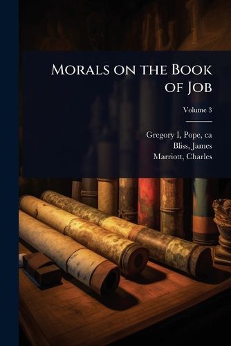 Cover image for Morals on the Book of Job