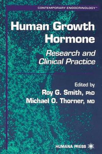 Human Growth Hormone: Research and Clinical Practice