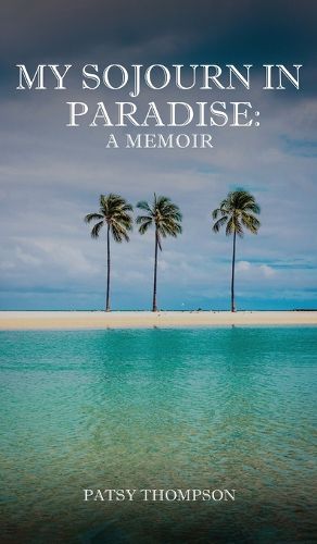 Cover image for My Sojourn in Paradise