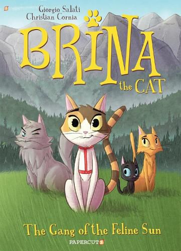 Cover image for Brina the Cat #1: The Gang of the Feline Sun