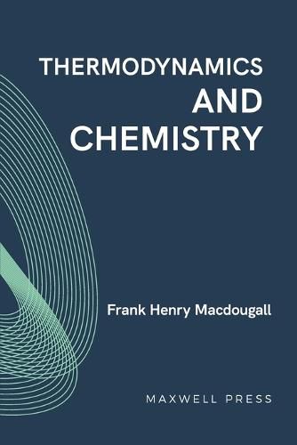 Thermodynamics and Chemistry