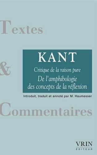 de l'Amphibologie Des Concepts de la Reflexion (Critique de la Raison Pure)