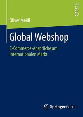 Cover image for Global Webshop: E-Commerce-Anspruche am internationalen Markt