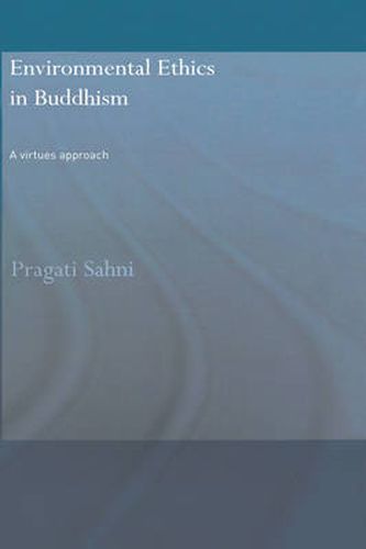 Cover image for Environmental Ethics in Buddhism: A Virtues Approach