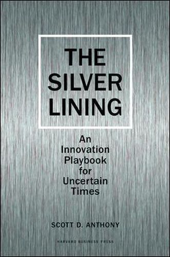 Silver Lining: Your Guide to Innovating in a Downturn