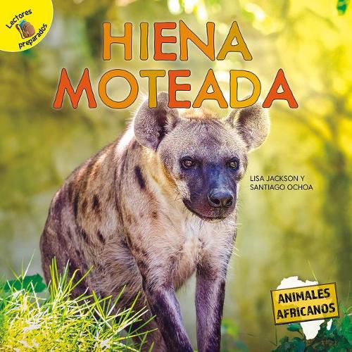 Cover image for Hiena Moteada: Spotted Hyena