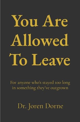 Cover image for You Are Allowed To Leave