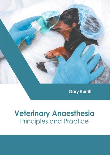 Cover image for Veterinary Anaesthesia: Principles and Practice