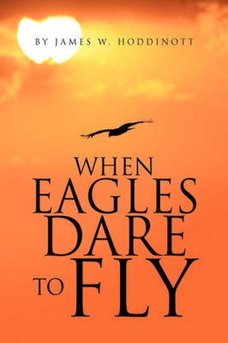 Cover image for When Eagles Dare to Fly