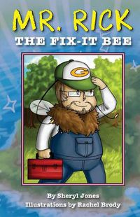 Cover image for Mr. Rick: The Fix-It Bee