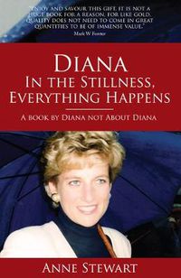 Cover image for Diana: In the Stillness Everything Happens