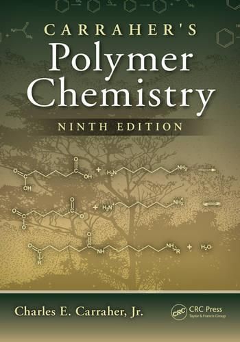 Cover image for Carraher's Polymer Chemistry, Ninth Edition