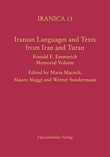 Cover image for Iranian Languages and Texts from Iran and Turan: Ronald E. Emmerick Memorial Volume