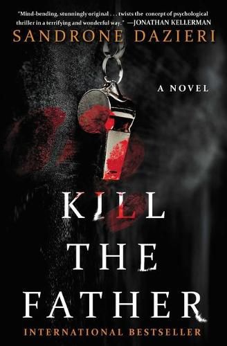 Kill the Father: A Novelvolume 1