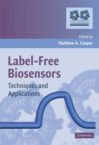 Cover image for Label-Free Biosensors: Techniques and Applications