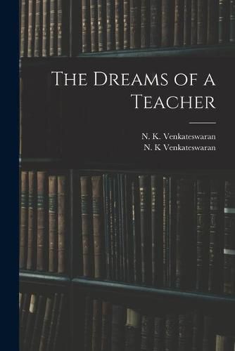 Cover image for The Dreams of a Teacher