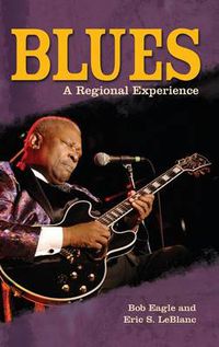 Cover image for Blues: A Regional Experience