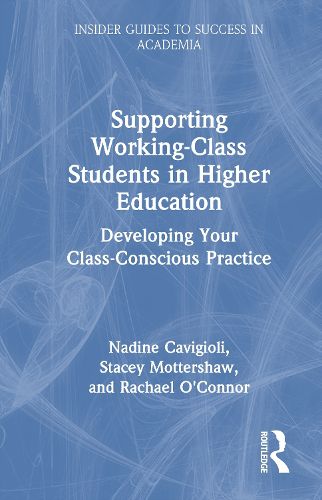 Cover image for Supporting Working-Class Students in Higher Education