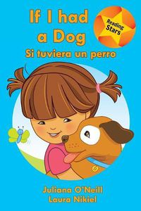 Cover image for If I had a Dog / Si tuviera un perro