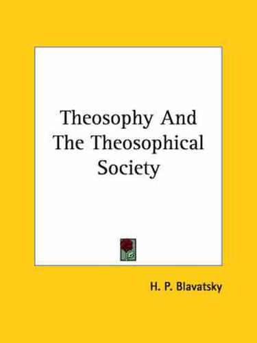 Cover image for Theosophy and the Theosophical Society