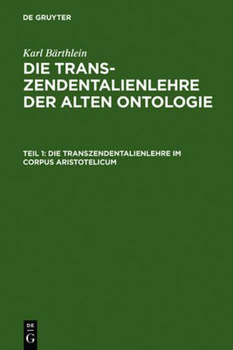 Cover image for Die Transzendentalienlehre Im Corpus Aristotelicum