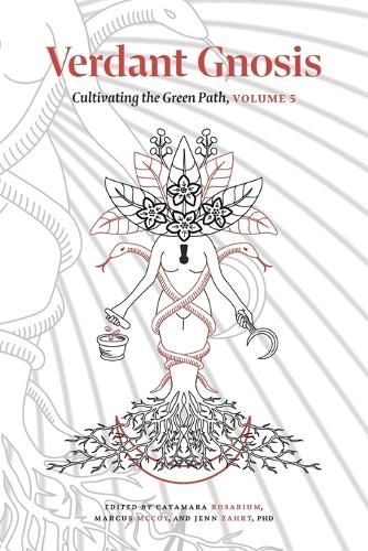 Cover image for Verdant Gnosis: Cultivating the Green Path, Volume 5