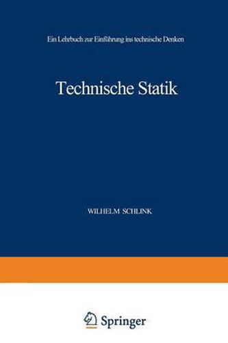 Cover image for Technische Statik: Ein Lehrbuch zur Einfuhrung ins Technische Denken