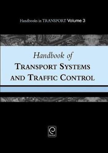 Cover image for Handbook of Transport Systems and Traffic Control