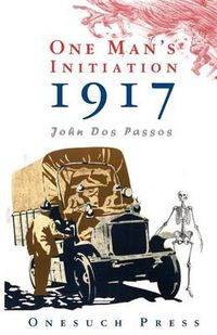 Cover image for One Man's Inititation: 1917