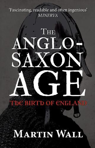 Cover image for The Anglo-Saxon Age: The Birth of England