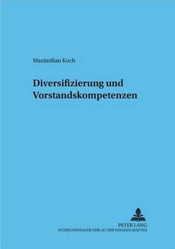 Cover image for Diversifizierung Und Vorstandskompetenzen