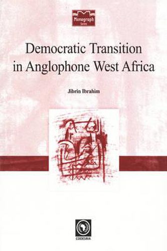 Cover image for Democratic Transition in Anglophone West Africa