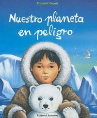 Cover image for Nuestro Planeta En Peligro