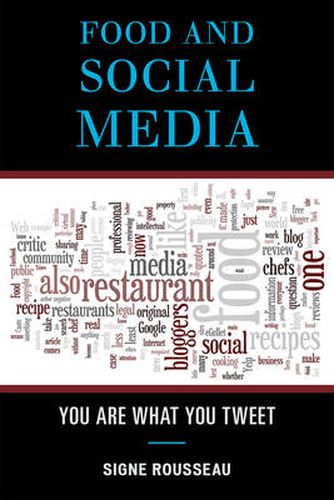 Cover image for Food and Social Media: You Are What You Tweet