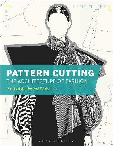 Cover image for Pattern Cutting: The Architecture of Fashion