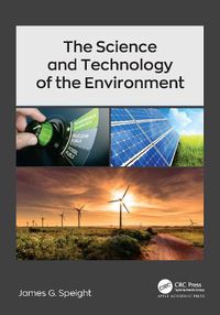 Cover image for The Science and Technology of the Environment