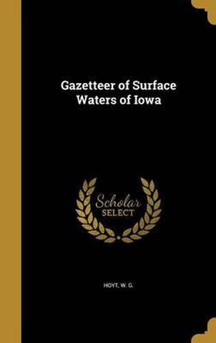 Cover image for Gazetteer of Surface Waters of Iowa