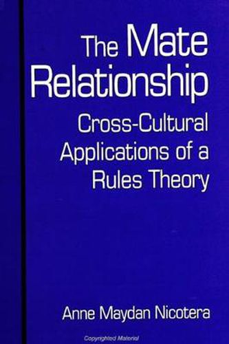 Cover image for The Mate Relationship: Cross-Cultural Applications of a Rules Theory