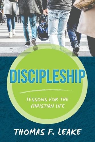 Cover image for Discipleship: Lessons for the Christian Life