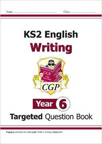 Cover image for KS2 English Writing Targeted Question Book - Year 6