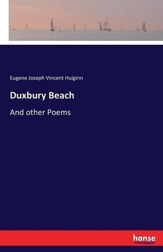 Duxbury Beach: And other Poems