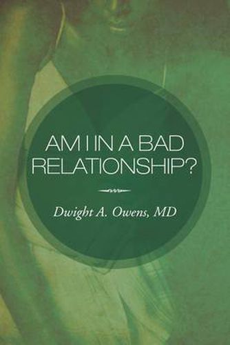 Cover image for Am I in a Bad Relationship?: Dating 101