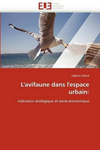 Cover image for L'Avifaune Dans L'Espace Urbain