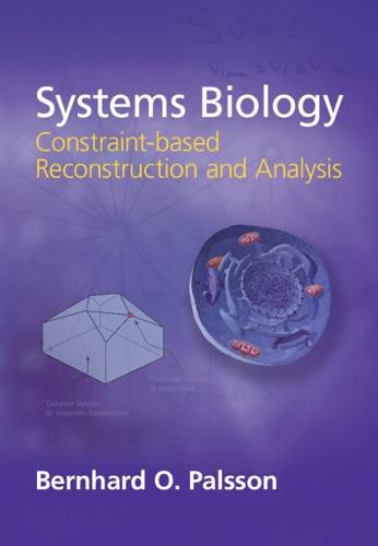 Cover image for Systems Biology: Constraint-based Reconstruction and Analysis