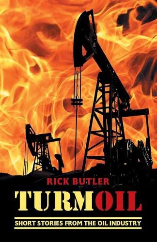 Cover image for turmOIL: Short Stories from the Oil Industry