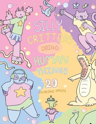 Cover image for Silly Critters doing Human Things