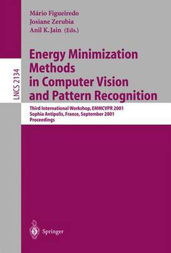 Cover image for Energy Minimization Methods in Computer Vision and Pattern Recognition: Third International Workshop, EMMCVPR 2001, Sophia Antipolis France, September 3-5, 2001. Proceedings