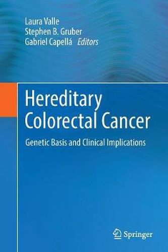 Cover image for Hereditary Colorectal Cancer: Genetic Basis and Clinical Implications